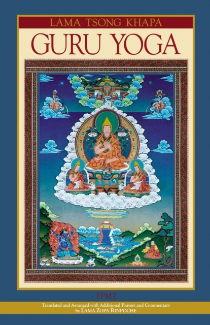 Lama Tsongkhapa Guru Yoga - Fpmt