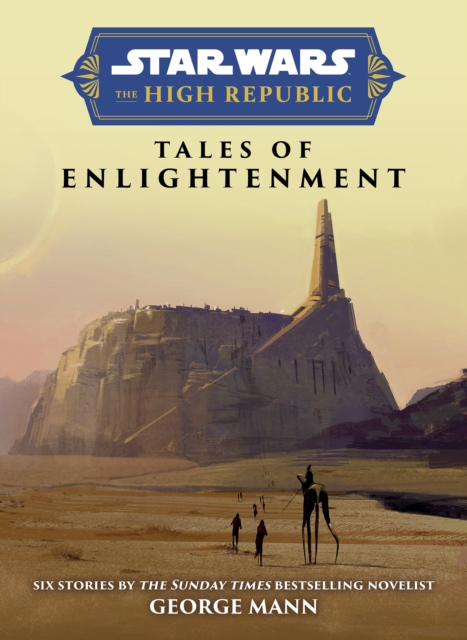 Star Wars Insider: The High Republic: Tales of Enlightenment - George Mann