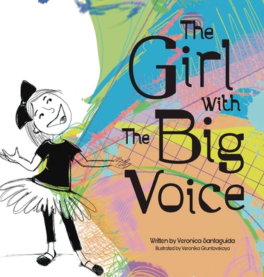 The Girl with the Big Voice. - Veronica Santaguida