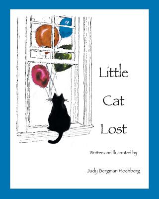Little Cat Lost - Judy Bergman Hochberg