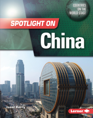 Spotlight on China - Isaac Kerry