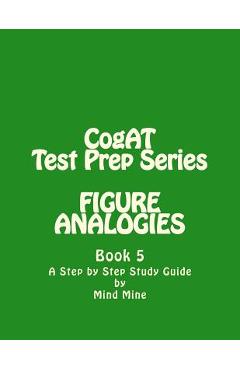 Coperta cărții 'CogAT Test Prep Series: FIGURE ANALOGIES: Non-Verbal Battery - Mind Mine'