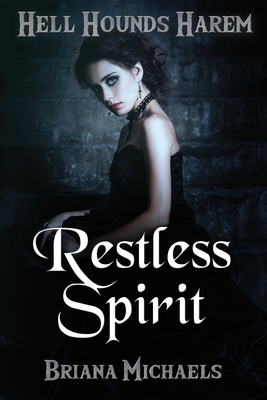 Restless Spirit - Briana Michaels