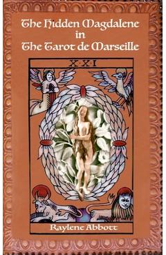 Poza produsului The Hidden Magdalene in The Tarot de Marseille - Raylene Abbott