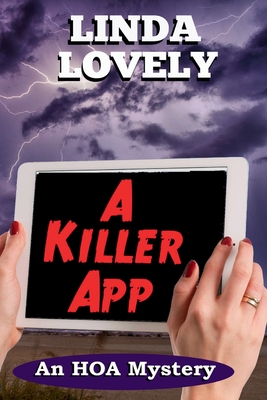 A Killer App: An HOA Mystery - Linda Lovely