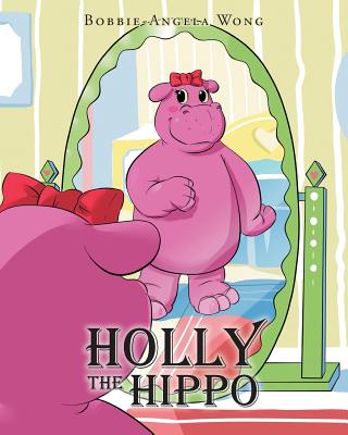 Holly the Hippo - Bobbie-angela Wong