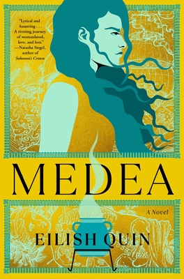 Medea - Eilish Quin