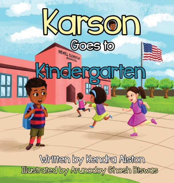 KARSON Goes to Kindergarten - Kendra Alston