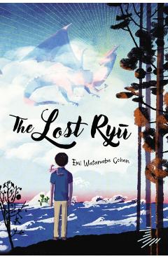 Poza produsului The Lost Ryu - Emi Watanabe Cohen