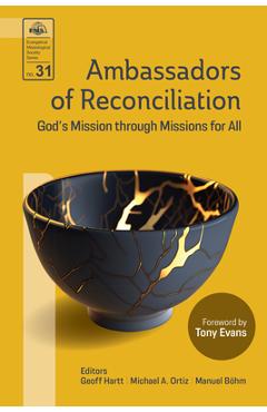 Coperta cărții 'Ambassadors of Reconciliation: God's Mission through Missions for All - Geoff Hartt'