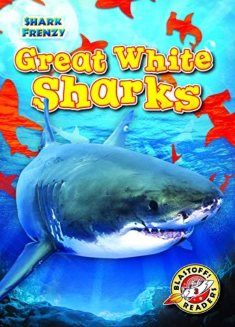 Great White Sharks - Thomas K. Adamson