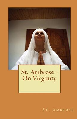 Coperta cărții 'On Virginity - St Ambrose'