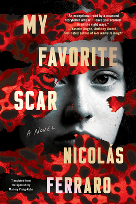 My Favorite Scar - Nicolás Ferraro