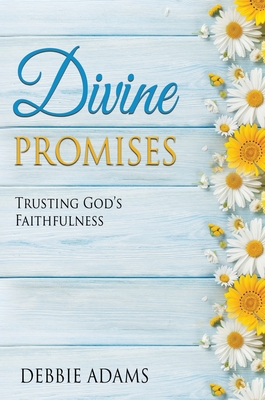 Divine Promises - Debbie Adams