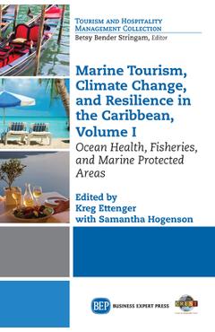 Coperta cărții 'Marine Tourism, Climate Change, and Resiliency in the Caribbean, Volume I: Ocean Health, Fisheries, and Marine'