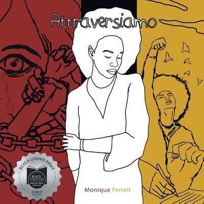 Coperta cărții 'Attraversiamo - Monique Ferrell'
