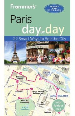 Frommer's Paris Day by Day - Anna E. Brooke