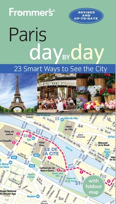 Frommer's Paris Day by Day - Anna E. Brooke