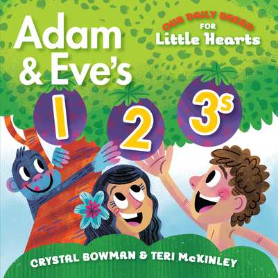 Adam and Eve's 1-2-3s - Crystal Bowman