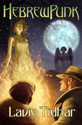 HebrewPunk - Lavie Tidhar