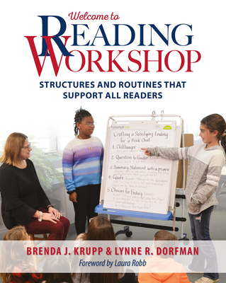 Welcome to Reading Workshop: Structures and Routines That Support All Readers - Brenda Krupp