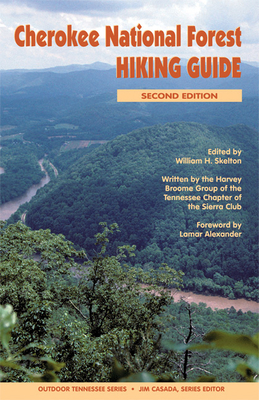Cherokee National Forest Hiking Guide - William H. Skelton