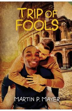 Poza produsului Trip of Fools - Martin Mayer