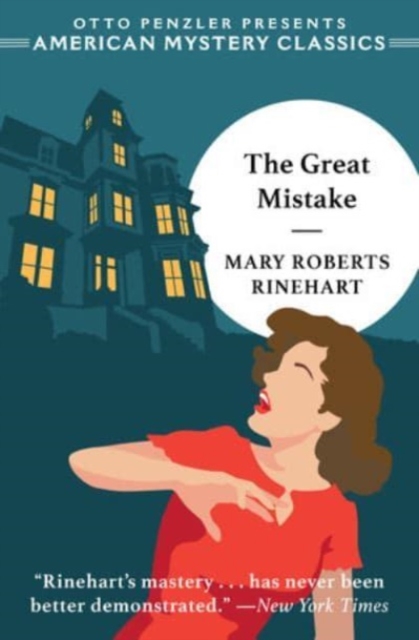 The Great Mistake - Mary Roberts Rinehart