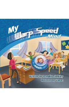 Coperta cărții 'My Warp Speed Mind - Donalisa Helsley'