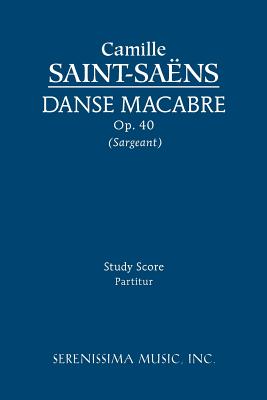 Coperta cărții 'Danse macabre, Op.40: Study score - Camille Saint-saëns'