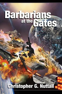 Barbarians at the Gates - Christopher G. Nuttall