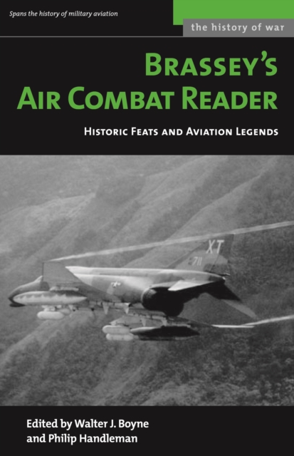 Brassey's Air Combat Reader: Historic Feats and Aviation Legends - Philip Handleman