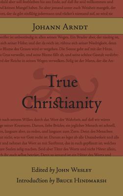 True Christianity - Johann Arndt