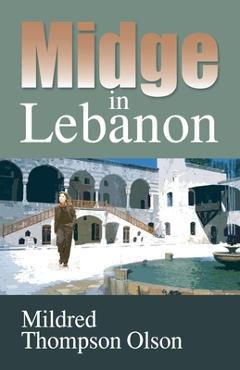 Coperta cărții 'Midge in Lebanon - Mildred Thompson Olson'