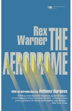 Coperta cărții 'The Aerodrome: A Love Story - Rex Warner'