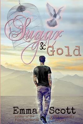 Sugar & Gold - Emma Scott