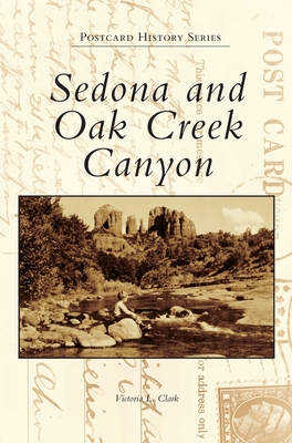 Coperta cărții 'Sedona and Oak Creek Canyon - Victoria L. Clark'