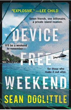 Coperta cărții 'Device Free Weekend - Sean Doolittle'