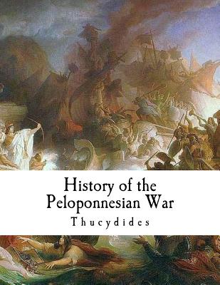Coperta cărții 'History of the Peloponnesian War: Thucydides - Richard Crawley'