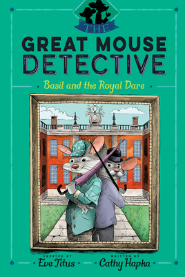 Basil and the Royal Dare - Eve Titus