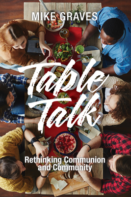 Table Talk - Mike Graves