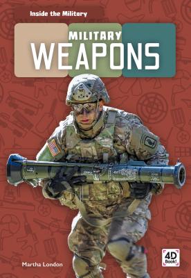 Coperta cărții 'Military Weapons - Martha London'