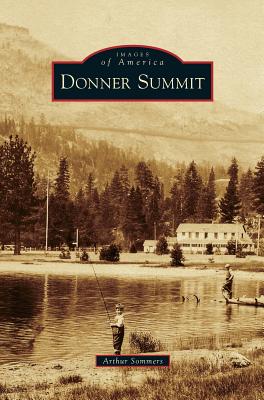 Donner Summit - Arthur Sommers