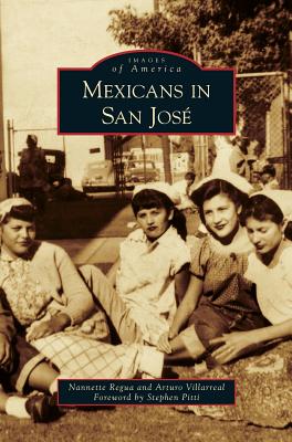 Mexicans in San Jose - Nannette Regua