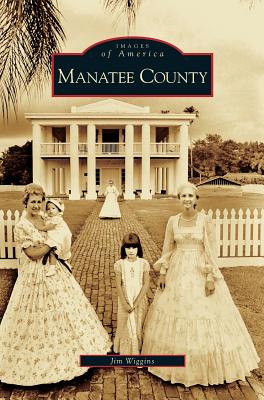 Manatee County - Jim Wiggins