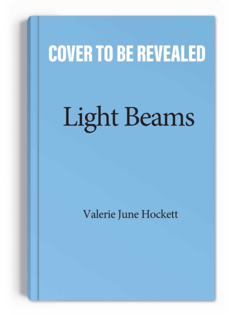 Light Beams: A Workbook for Being Your Badass Self - Valerie June Hockett