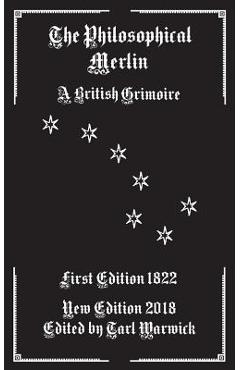 Poza produsului The Philosophical Merlin: A British Grimoire - Tarl Warwick