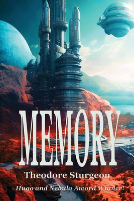Memory - Theodore Sturgeon