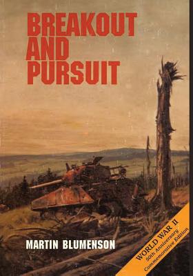 Breakout and Pursuit - Martin Blumenson