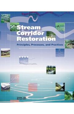 Coperta cărții 'Stream Corridor Restoration: Principles, Processes, and Practices - U. S. Department Of Agriculture'